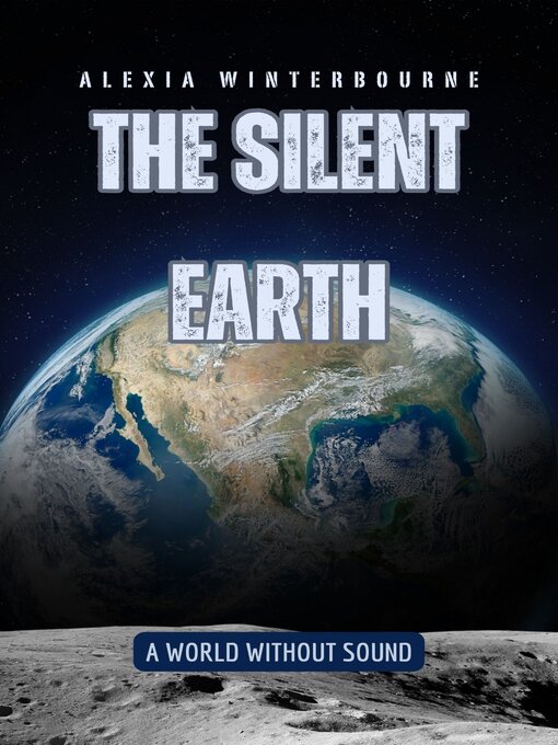 Title details for The Silent Earth by Alexia Winterbourne - Available